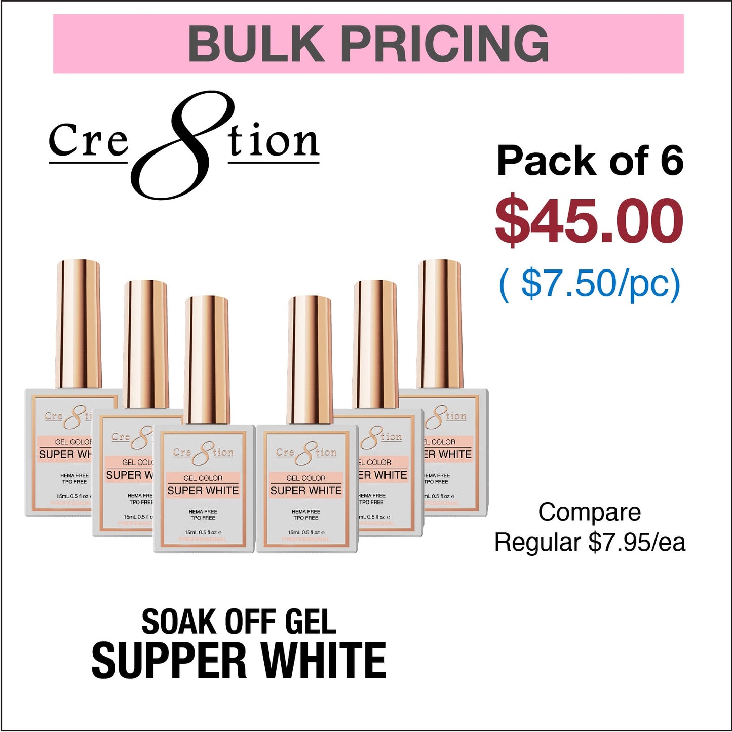 Creation Soak Off Gel - Super White 0.5oz (HEMA/TPO Free)