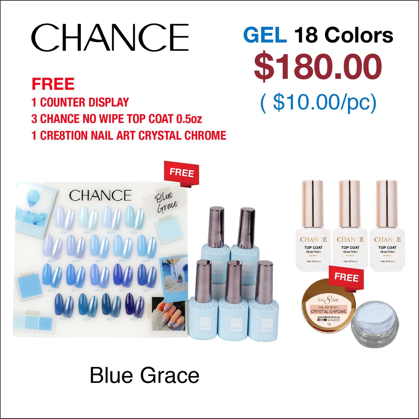 Chance Blue Grace Collection 0.5oz - 18 Colors w/ 1 Counter Display, 3 Chance No Wipe Top Coat 0.5oz & 1 Cre8tion Crystal Chrome Nail Art