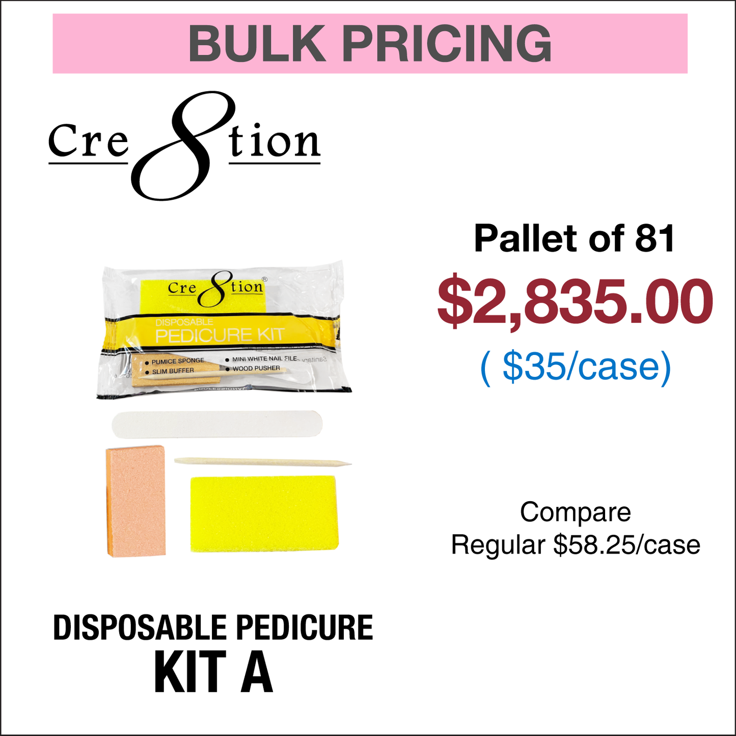 Creation Disposable Kit A Pedicure - Pallet of 81 cases , case/200 kits