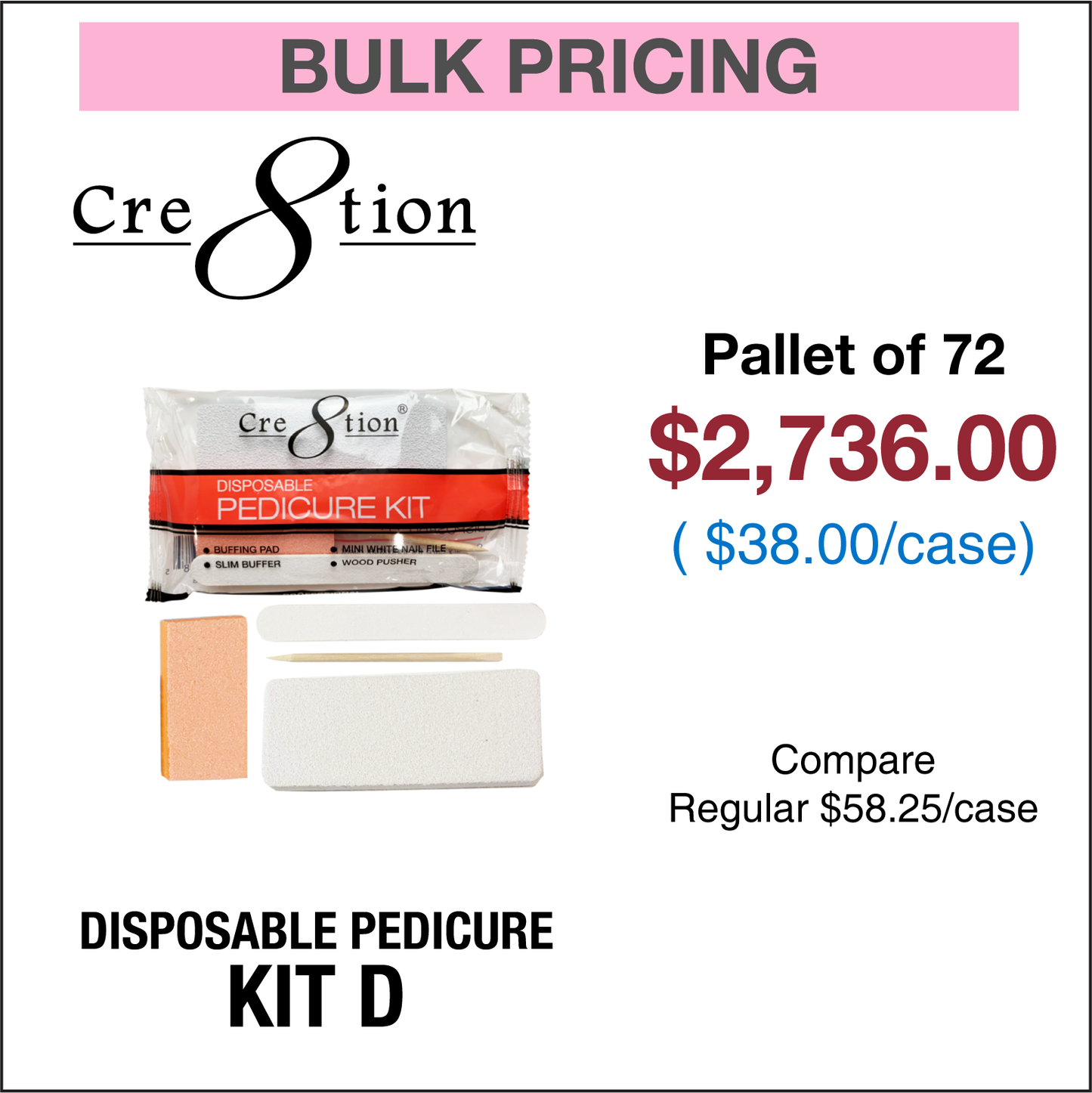 Creation Disposable Kit D Pedicure - Pallet/72, case/200 kits