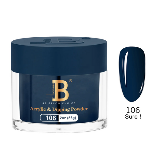 Billionaire Imperial Powder 106 Sure !