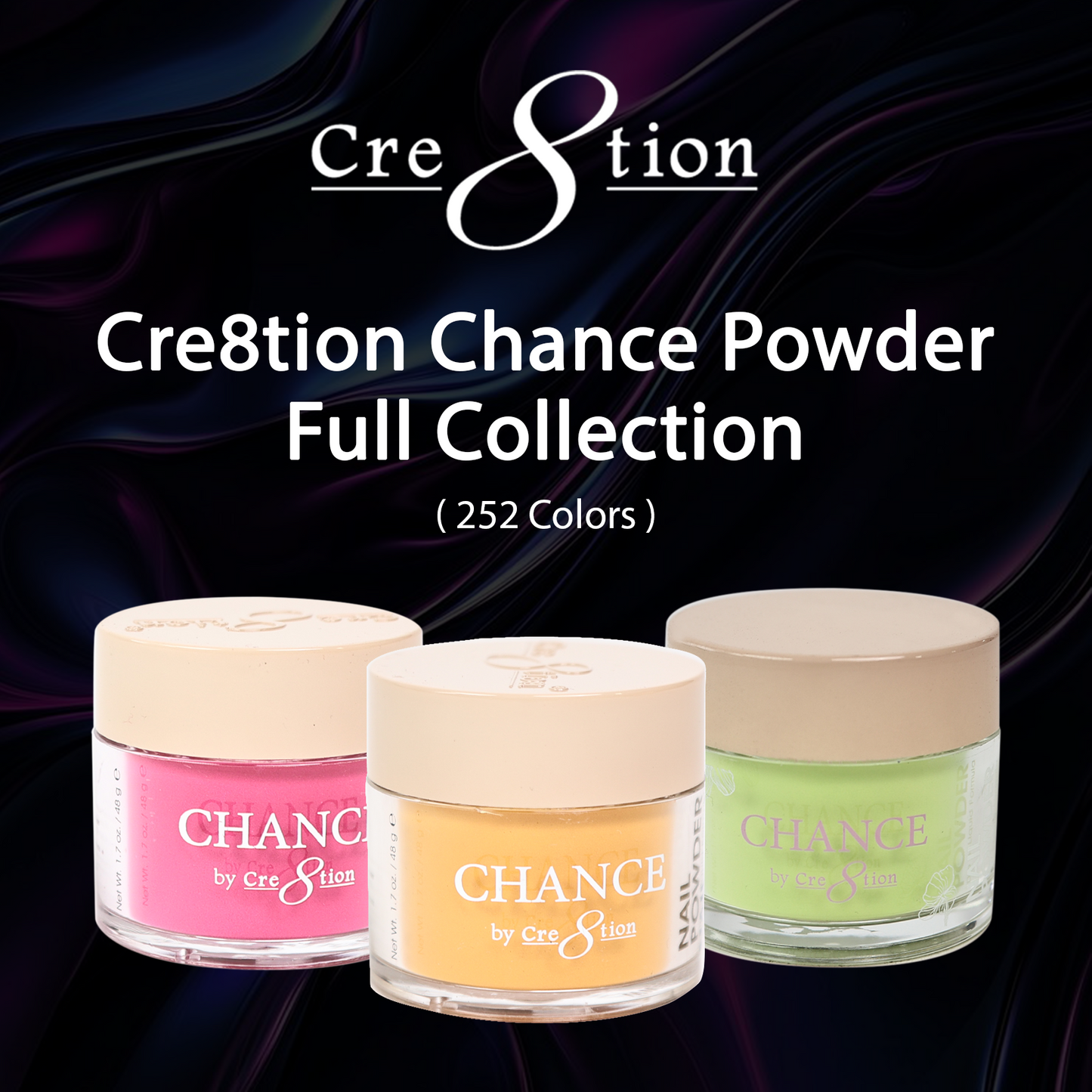 Cre8tion Chance Powder Full Collection ( 252 Colors )