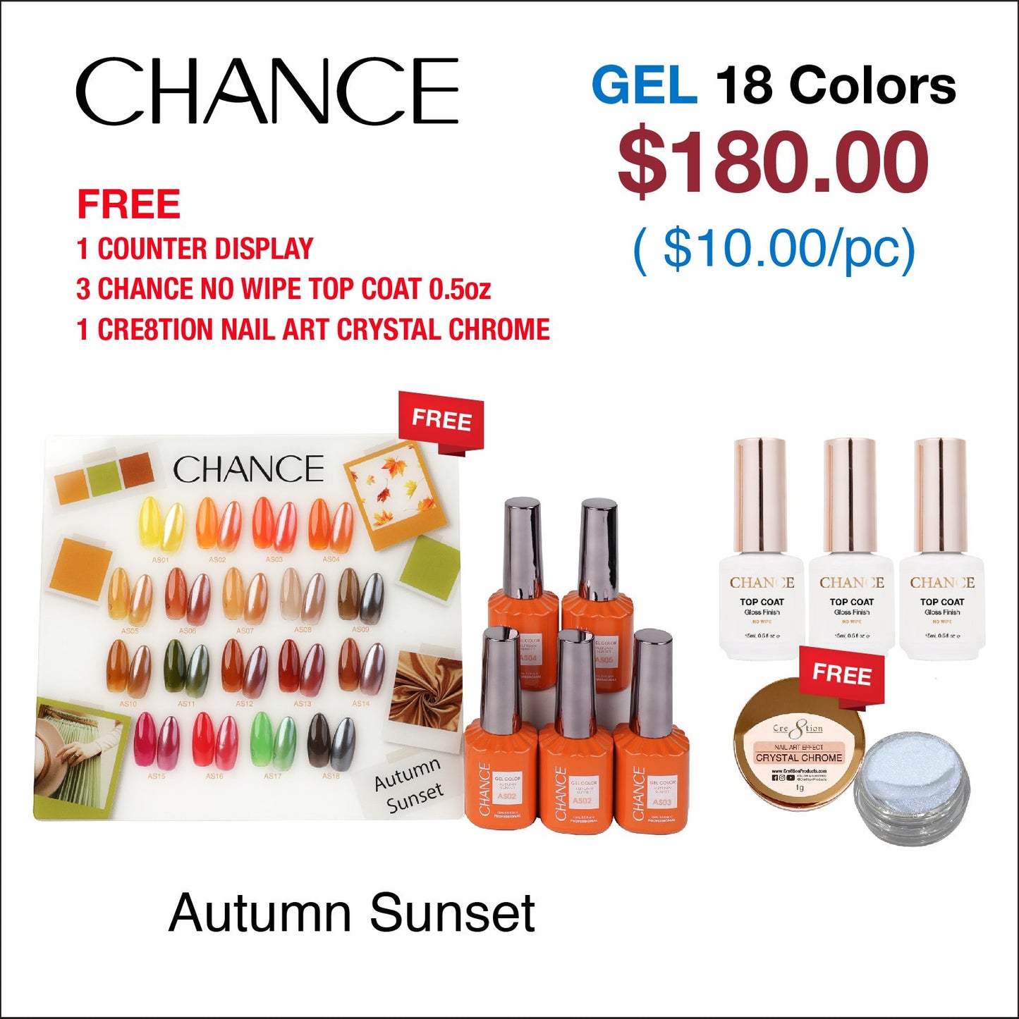 Chance Autumn Sunset Collection 0.5oz - 18 Colors w/ 1 Counter Display, 3 Chance No Wipe Top Coat 0.5oz & 1 Cre8tion Crystal Chrome Nail Art