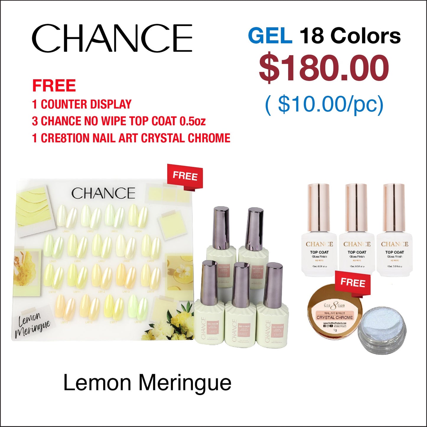 Chance Lemon Meringue Collection 0.5oz - 18 Colors w/ 1 Counter Display, 3 Chance No Wipe Top Coat 0.5oz & 1 Cre8tion Crystal Chrome Nail Art
