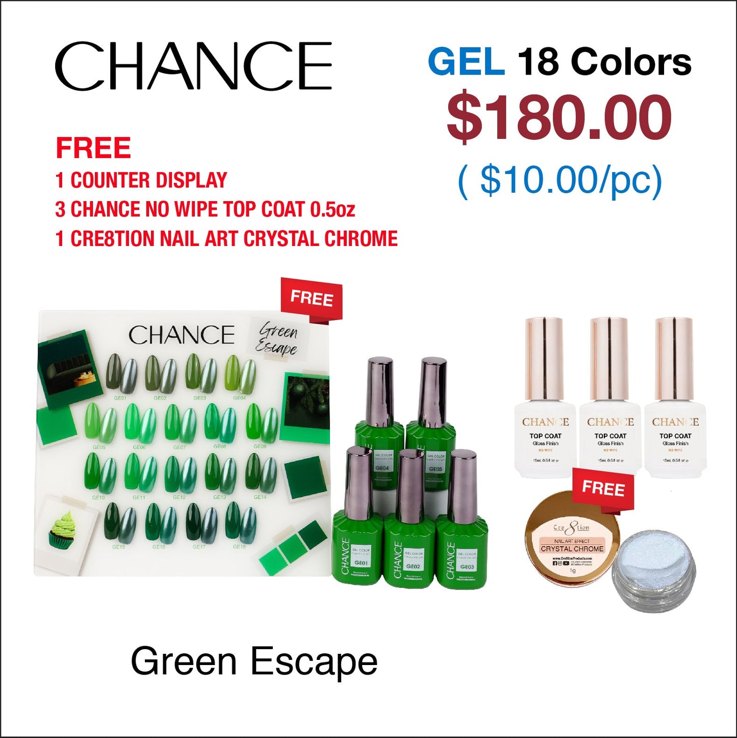 Chance Green Escape Collection 0.5oz - 18 Colors w/ 1 Counter Display, 3 Chance No Wipe Top Coat 0.5oz & 1 Cre8tion Crystal Chrome Nail Art