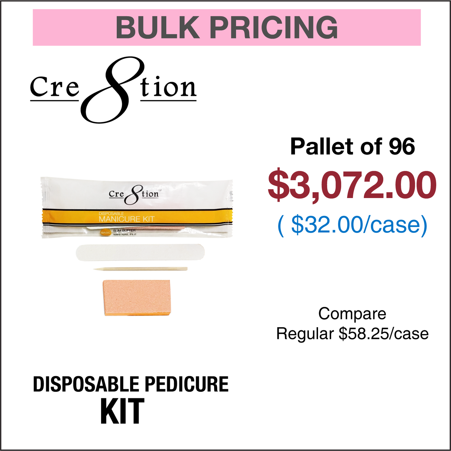 Creation Disposable Manicure Kit - Pallet of 96, case/300 kits