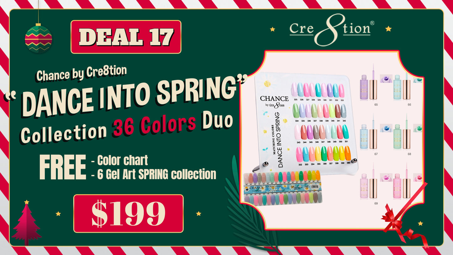 DEAL 17 Chance by Cre8tion Dance into Spring Collection 36 Colors Duo  (Free Color chart and 6 Gel Art SPRING collection)