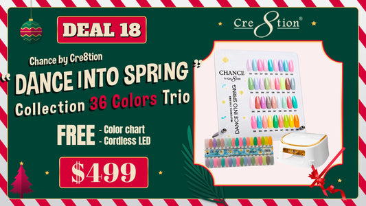 DEAL 18 Chance by Cre8tion Dance into Spring Collection 36 Colors Trio (Free Color chart and Cordless LED)