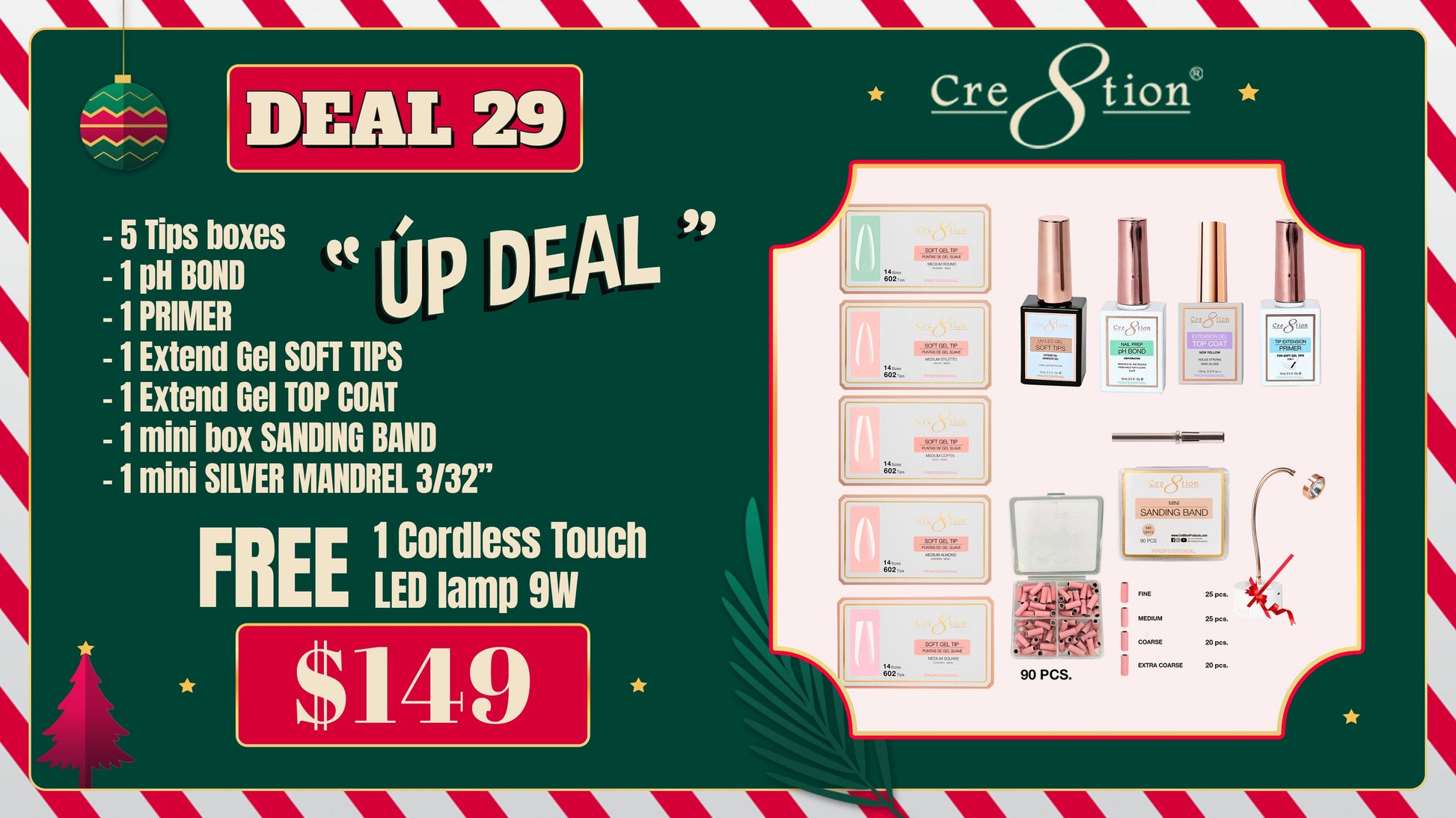 DEAL 29 UP DEAL (5 Tips boxes, 1pH Bond, 1 Primer, 1 Extend Gel SOFT Tips,  1 Extend Gel Top Coat, 1 mini box  Sanding box, 1 mini silver mandrel 3/32" (FREE 1 Corless Touch and LED lamp 9W)