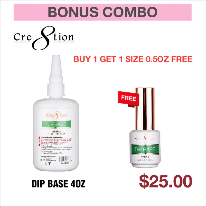 (Bonus Combo) Cre8tion Dip Essential 4oz - Buy 1 Get 1 size 0.5oz Free #2 Dip Base