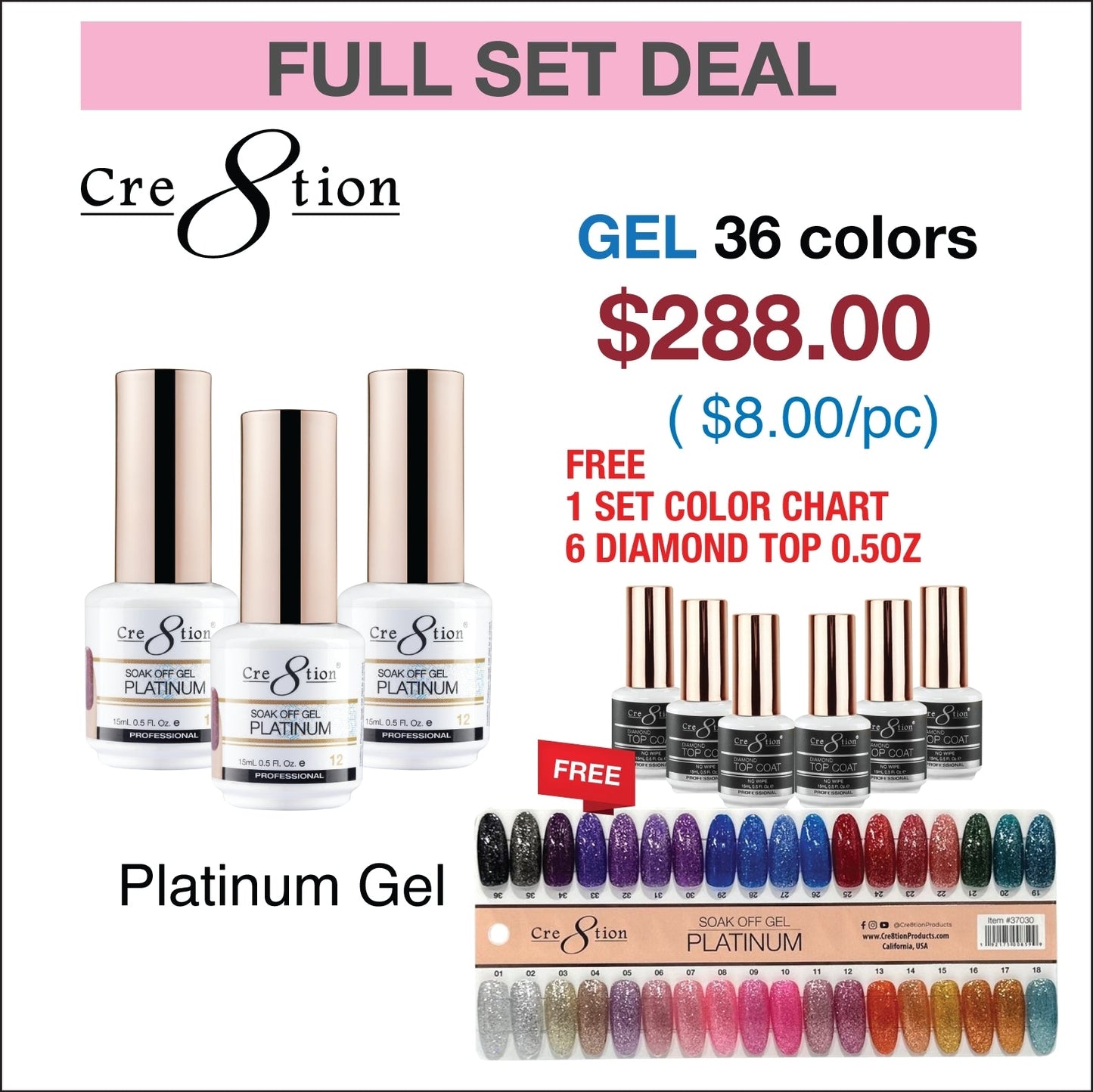 Creation Platinum Gel 0.5oz - Full Set 36 colors w/ 6 Top Diamond 0.5oz & 1 Color Chart